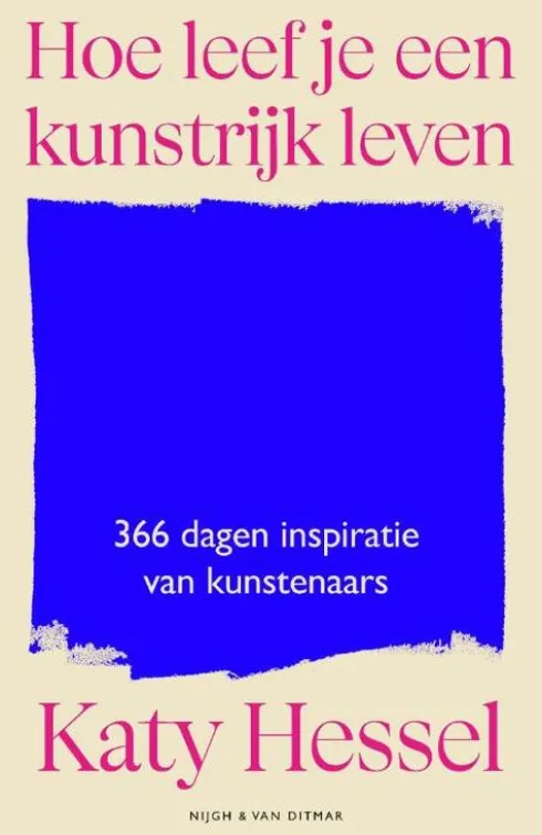 Hoe leef je een kunstrijk leven