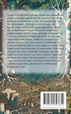 Hoe paddenstoelen het bos runnen