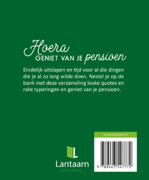 Hoera, geniet van je pensioen