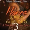 Homies, Lovers And Friends 3