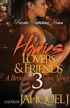 Homies, Lovers And Friends 3