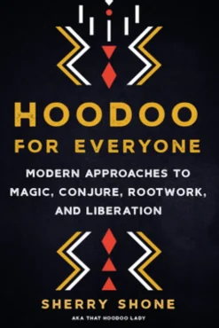Hoodoo for Everyone