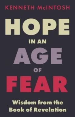 Hope in an Age of Fear