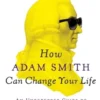How Adam Smith Can Change Your