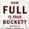 How Full Is Your Bucket? Expanded Educator's Edition