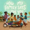 How My Family Says I Love You