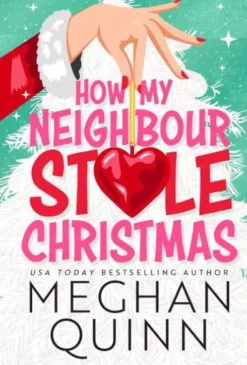 How My Neighbour Stole Christmas