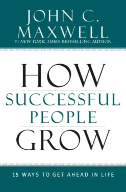 How Successful People Grow