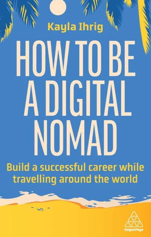 How to Be a Digital Nomad
