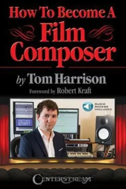 How to Become a Film Composer