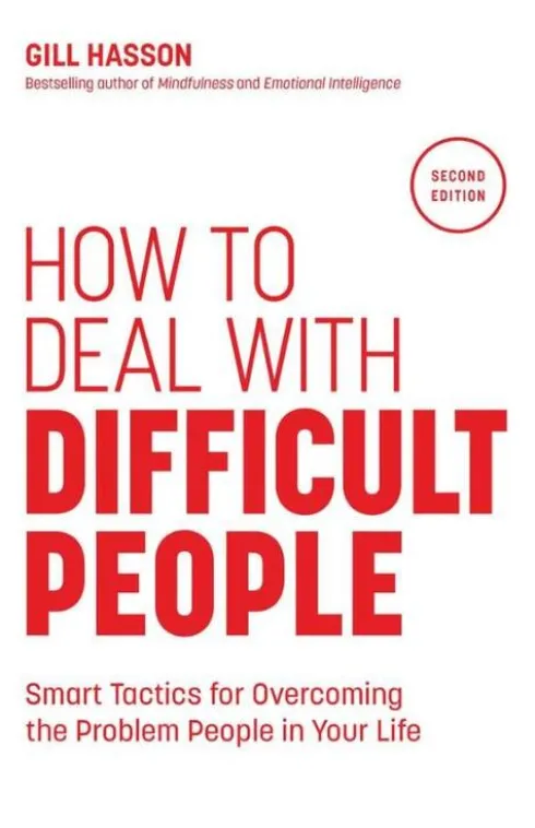 How to Deal with Difficult People