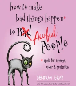 How to Make Bad Things Happen to Awful People