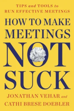 How to Make Meetings Not Suck