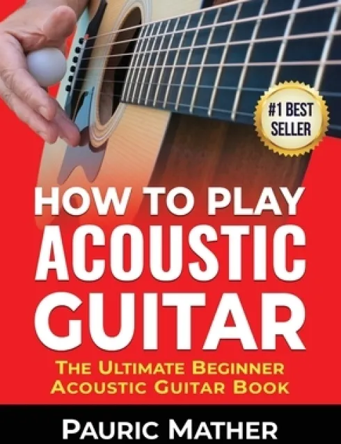 How To Play Acoustic Guitar