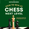 How to Win at Chess, Next Level