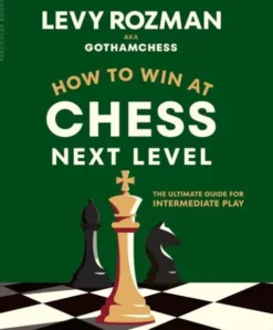 How to Win at Chess, Next Level