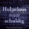 Hulpeloos maar schuldig