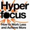 Hyperfocus