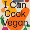 I Can Cook Vegan