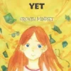 I Can't Do That, YET: Growth Mindset