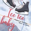 Ice ice baby