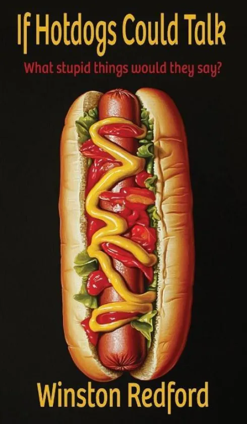 If Hotdogs Could Talk