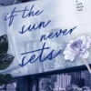 If the Sun Never Sets