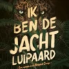 Ik ben de jachtluipaard