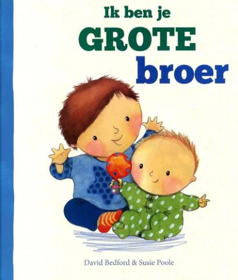 Ik ben je grote broer