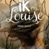 Ik en Louise