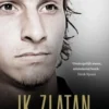 Ik, Zlatan