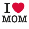 I love mom