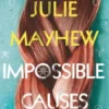 Impossible Causes