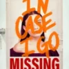 In Case I Go Missing