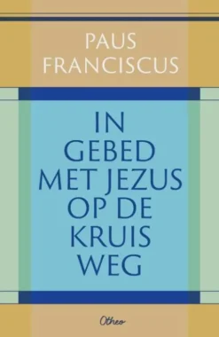 In gebed met Jezus op de kruisweg