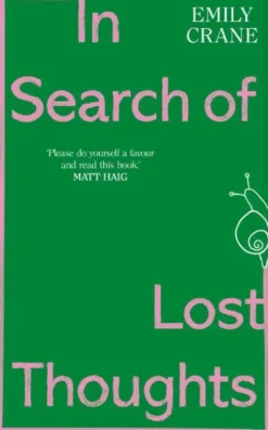 In Search of Lost Thoughts