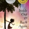Inside Out and Back Again