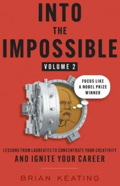 Into the Impossible Volume 2