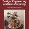 Introduction to Computer Aided Design, Engineering and Manufacturing