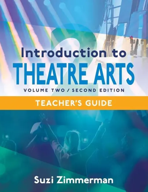 Introduction to Theatre Arts -- Volume Two