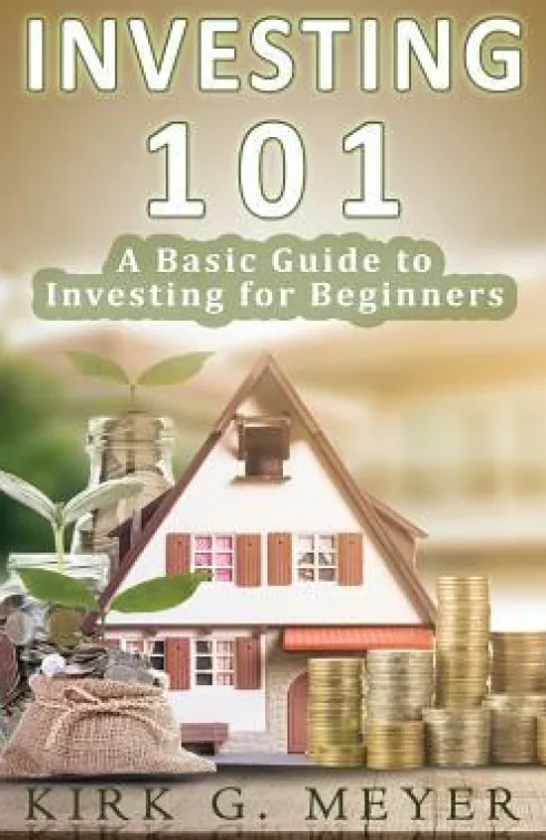 Investing 101: A Basic Guide to Investing for Beginners