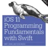 iOS 11 Programming Fundamentals with Swift