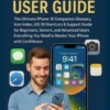 iPhone 16 User Guide: The Ultimate iPhone 16 Companion Glossary, Icon Index, iOS 18 Shortcuts & Support Guide for Beginners, Seniors, and Advanced Use