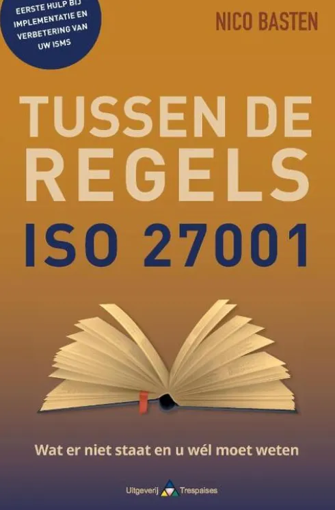 ISO 27001 Tussen de regels