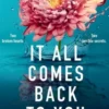 It All Comes Back to You