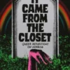 It Came From the Closet