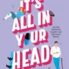 It's All in Your Head