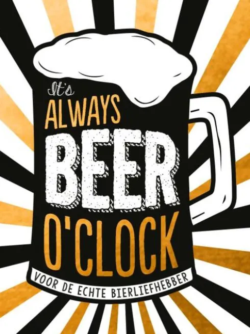 It's always beer o'clock - cadeauboek