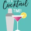 It's cocktail time