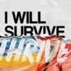 I Will Thrive
